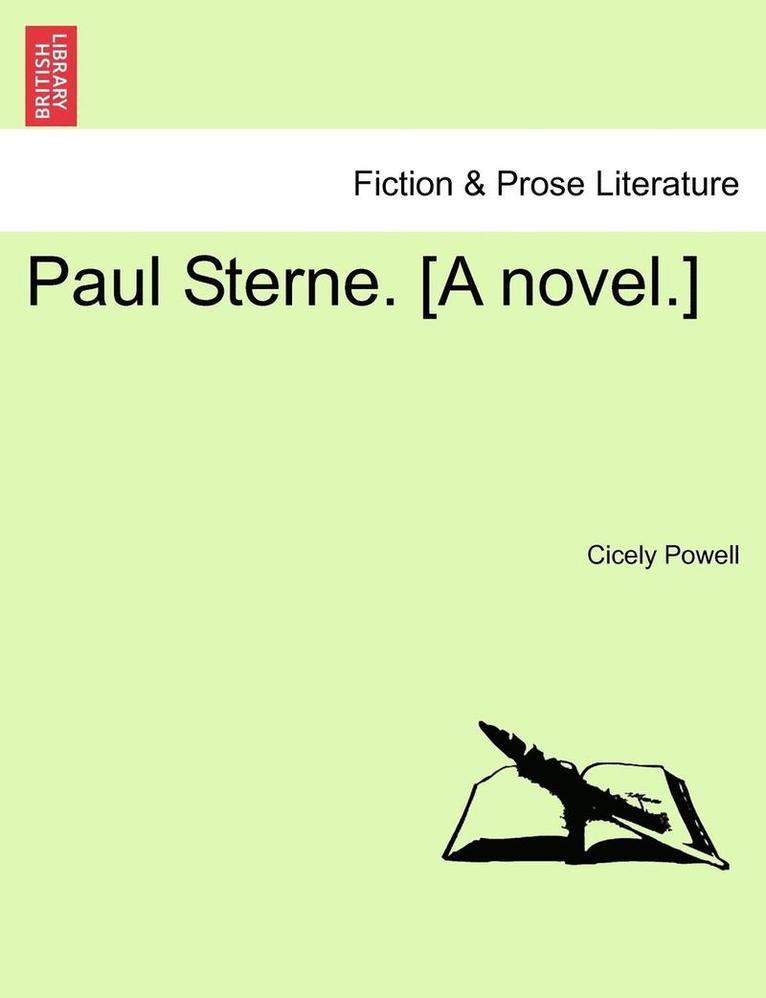 Cicely Powell - Paul Sterne. [A Novel.], Häftad. Tillgänglighet: Lägg i varukorg