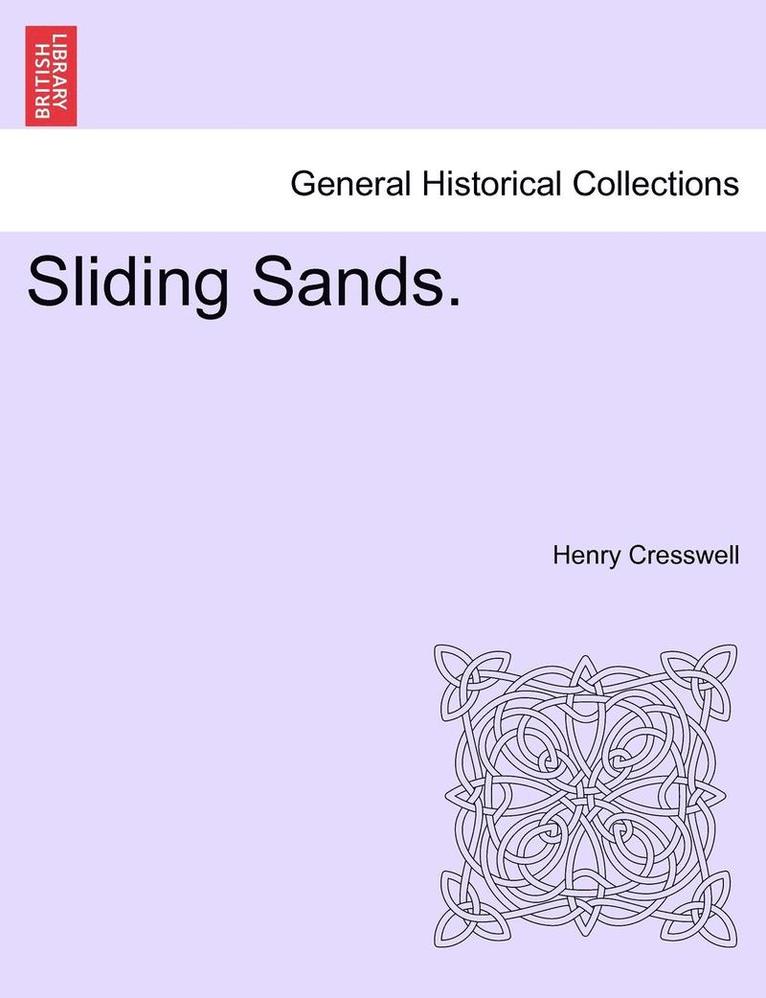 Henry Cresswell - Sliding Sands., Häftad. Tillgänglighet: Lägg i varukorg