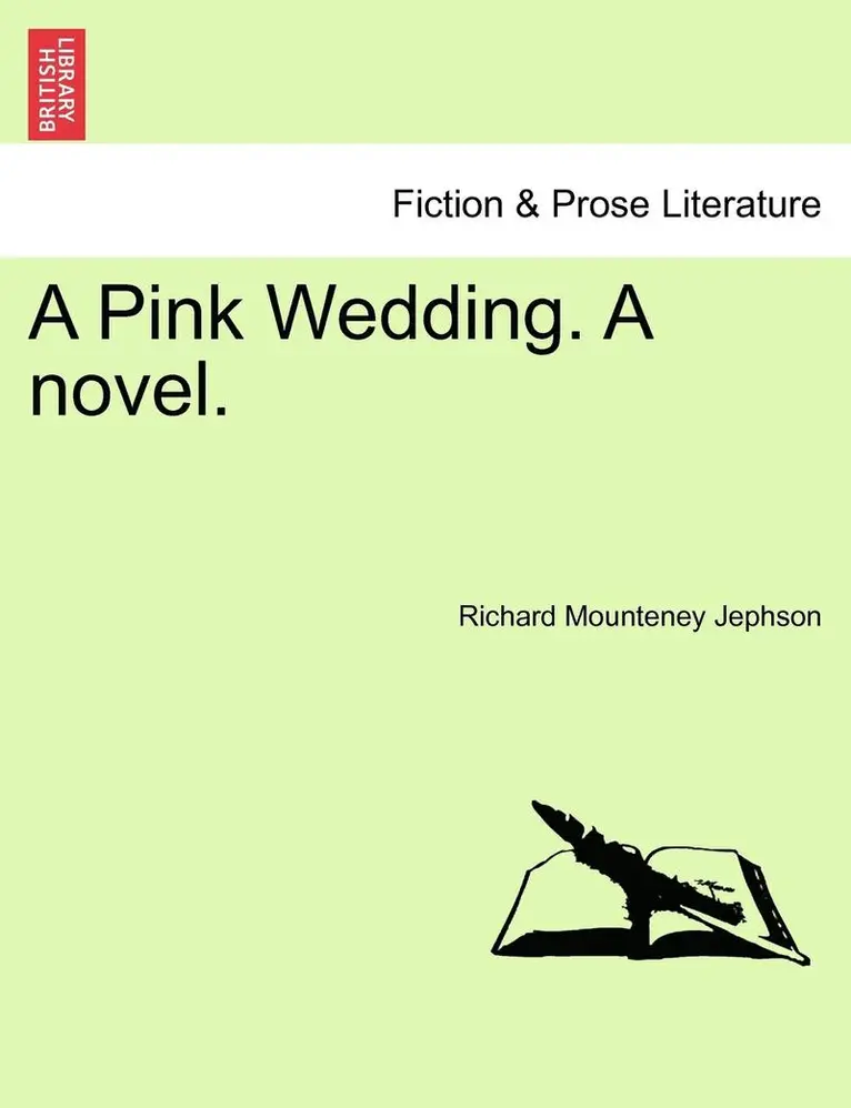 Richard Mounteney Jephson - Pink Wedding. a Novel., Häftad. Tillgänglighet: Lägg i varukorg