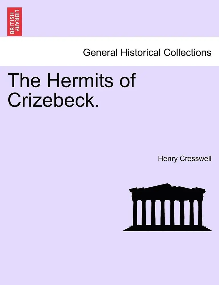 Henry Cresswell - The Hermits of Crizebeck., Häftad. Tillgänglighet: Lägg i varukorg