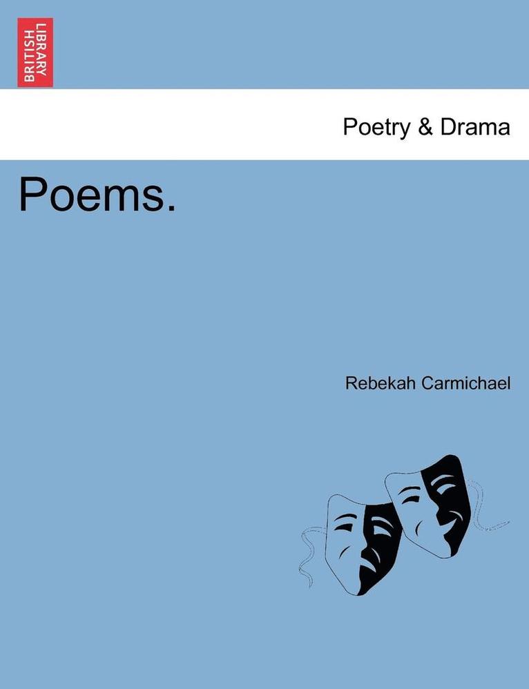 Rebekah Carmichael - Poems., Häftad. Tillgänglighet: Lägg i varukorg