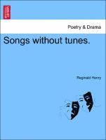 Reginald Henry - Songs Without Tunes., Häftad