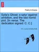 C C, Lucius Cornelius Sulla - Sylla's Ghost, Häftad. Tillgänglighet: Lägg i varukorg