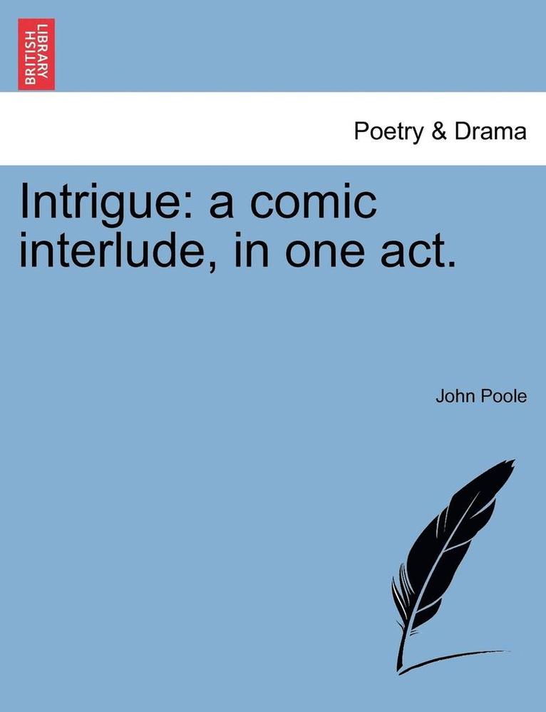 John Poole - Intrigue, Häftad. Tillgänglighet: Lägg i varukorg