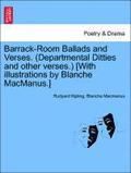 Barrack-Room Ballads and Verses. (Departmental Ditties and Other Verses.) [With Illustrations by Blanche MacManus.]