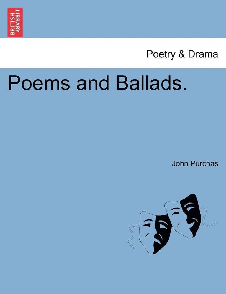 John Purchas - Poems and Ballads., Häftad. Tillgänglighet: Lägg i varukorg