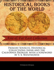 Toyokichi Iyenaga - Japan and the California Problem, Häftad
