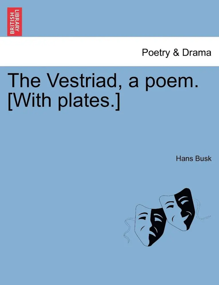 Hans Busk - Vestriad, a Poem. [With Plates.], Häftad. Tillgänglighet: Lägg i varukorg