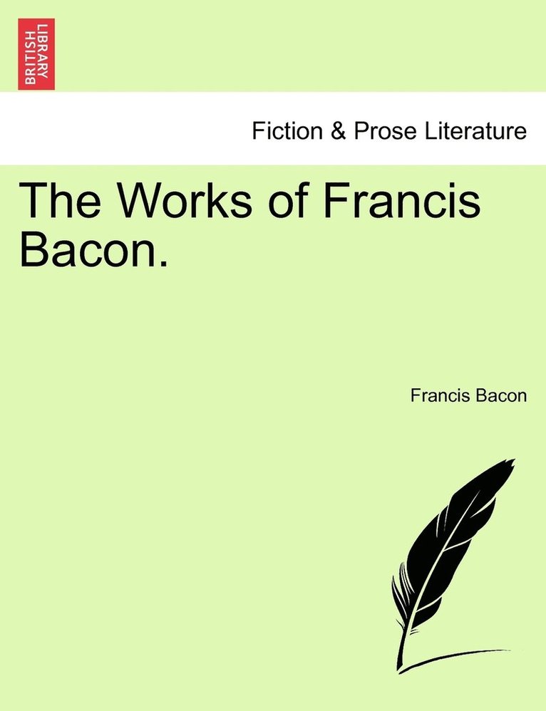 Francis Bacon - Works of Francis Bacon., Häftad