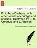 Fit to Be a Duchess