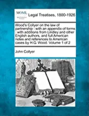 John Collyer - Wood's Collyer on the law of partnership, Häftad. Tillgänglighet: Lägg i varukorg
