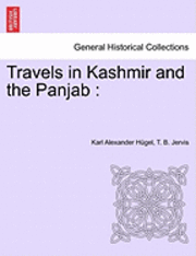 Travels in Kashmir and the Panjab