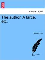Author. a Farce, Etc.