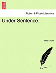 Mary Cross - Under Sentence., Häftad