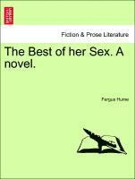 The Best of Her Sex. a Novel.