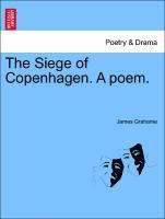 Siege of Copenhagen. a Poem.