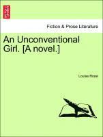 Louise Rossi - An Unconventional Girl. [A Novel.], Häftad. Tillgänglighet: Lägg i varukorg