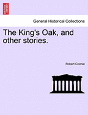 Robert Cromie - King's Oak, and Other Stories., Häftad