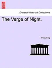 Percy Greg - The Verge of Night., Häftad