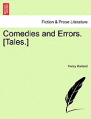 Comedies and Errors. [Tales.]