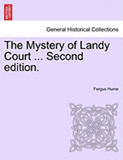 The Mystery of Landy Court ... Second Edition.