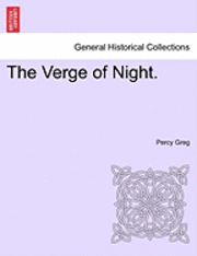 Percy Greg - The Verge of Night., Häftad