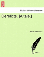Derelicts. [A Tale.]