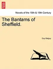 Guy Balguy - Bantams of Sheffield., Häftad. Tillgänglighet: Lägg i varukorg