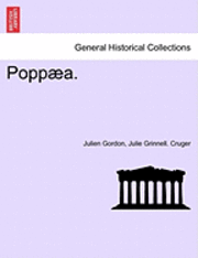 Julien Gordon, Julie Grinnell Cruger - Poppaea., Häftad. Tillgänglighet: Lägg i varukorg
