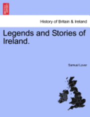 Samuel Lover - Legends and Stories of Ireland., Häftad