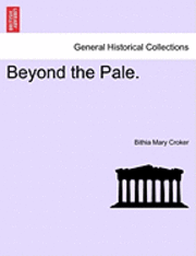 Beyond the Pale.