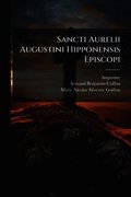 Sancti Aurelii Augustini Hipponensis Episcopi