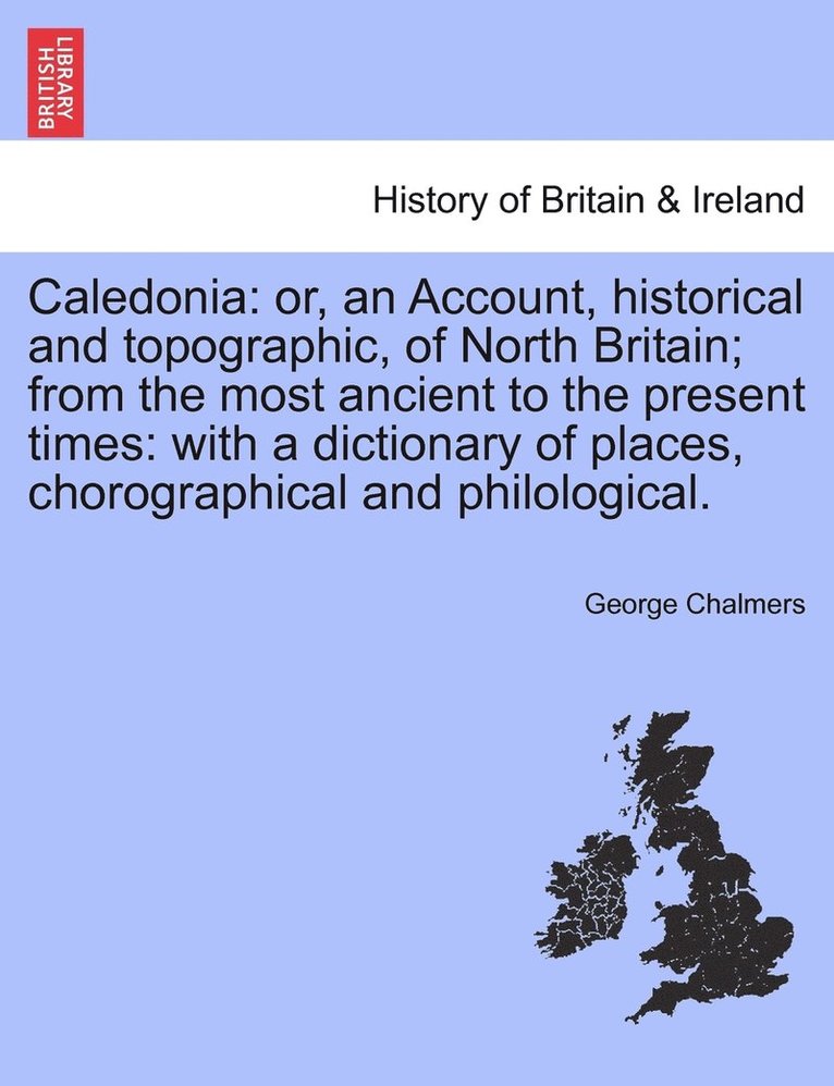 George Chalmers - Caledonia, Häftad