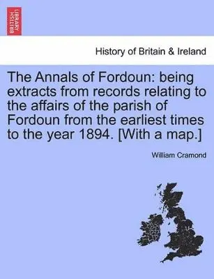 William Cramond - Annals of Fordoun, Häftad. Tillgänglighet: Lägg i varukorg