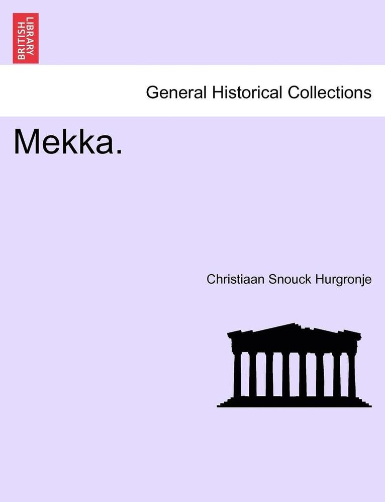 Christiaan Snouck Hurgronje - Mekka., Häftad
