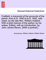 Anonymous, William Holland, William Rector - Cratfield, Häftad