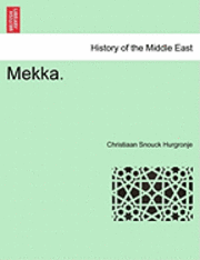 Christiaan Snouck Hurgronje - Mekka., Häftad