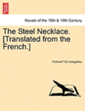 The Steel Necklace. [Translated from the French.]