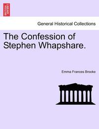 Confession of Stephen Whapshare.