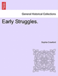 Early Struggles.
