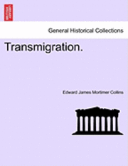 Transmigration.