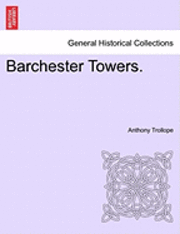 Anthony Trollope - Barchester Towers, Häftad