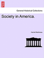 Harriet Martineau - Society in America., Häftad