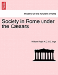 Society in Rome Under the C Sars