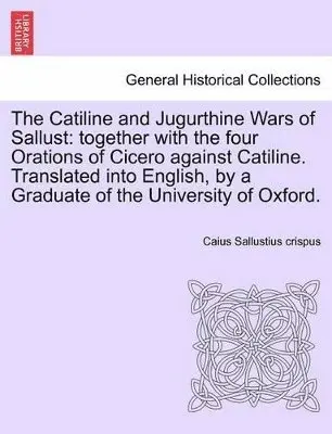 Caius Sallustius Crispus - Catiline and Jugurthine Wars of Sallust, Häftad. Tillgänglighet: Lägg i varukorg