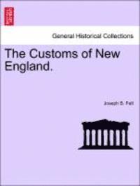 The Customs of New England.