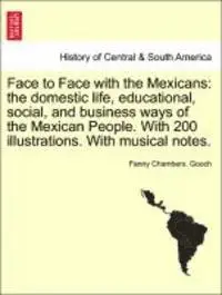 Fanny Chambers Gooch - Face to Face with the Mexicans, Häftad. Tillgänglighet: Lägg i varukorg