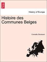 Corneille Stroobant - Histoire Des Communes Belges, Häftad. Tillgänglighet: Lägg i varukorg