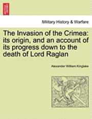 Alexander William Kinglake - Invasion of the Crimea, Häftad