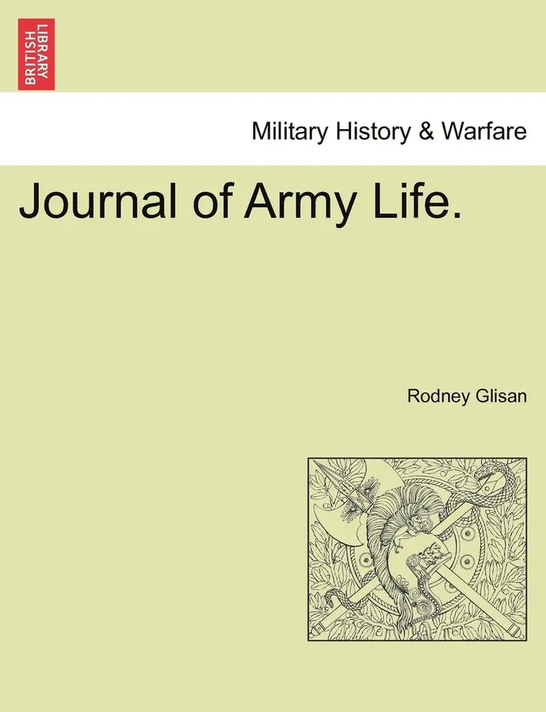 Rodney Glisan - Journal of Army Life., Häftad. Tillgänglighet: Lägg i varukorg